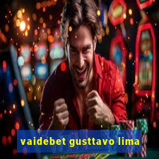 vaidebet gusttavo lima